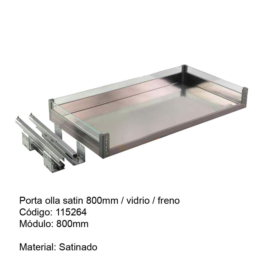 PORTA OLLA SATIN 800MM / VIDRIO / FRENO