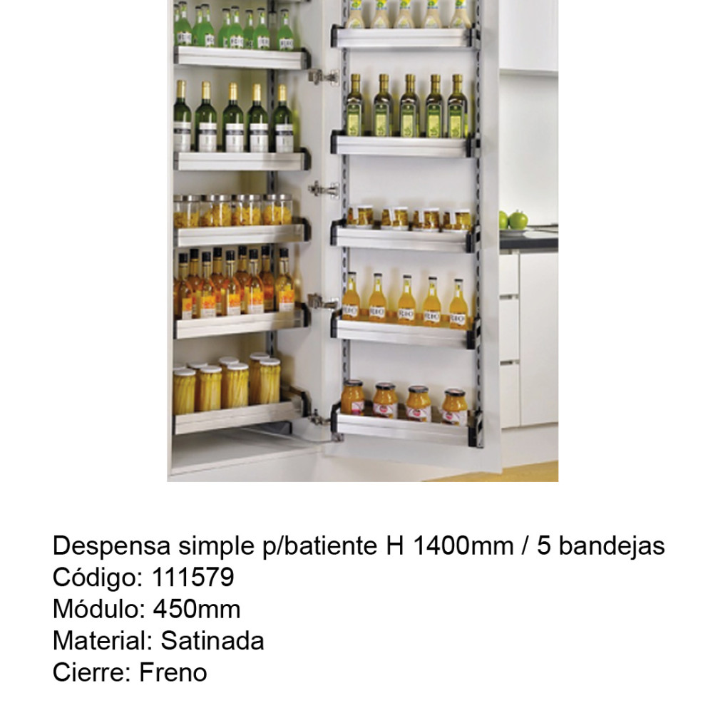 DESPENSA SIMPLE SATINADA P/BATIENTE H 1400 MM / 5 BANDEJAS